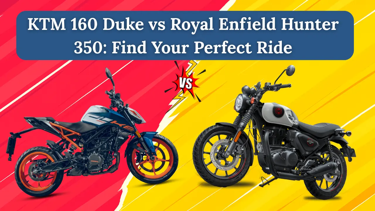KTM 160 Duke vs Royal Enfield Hunter 350 Comparison